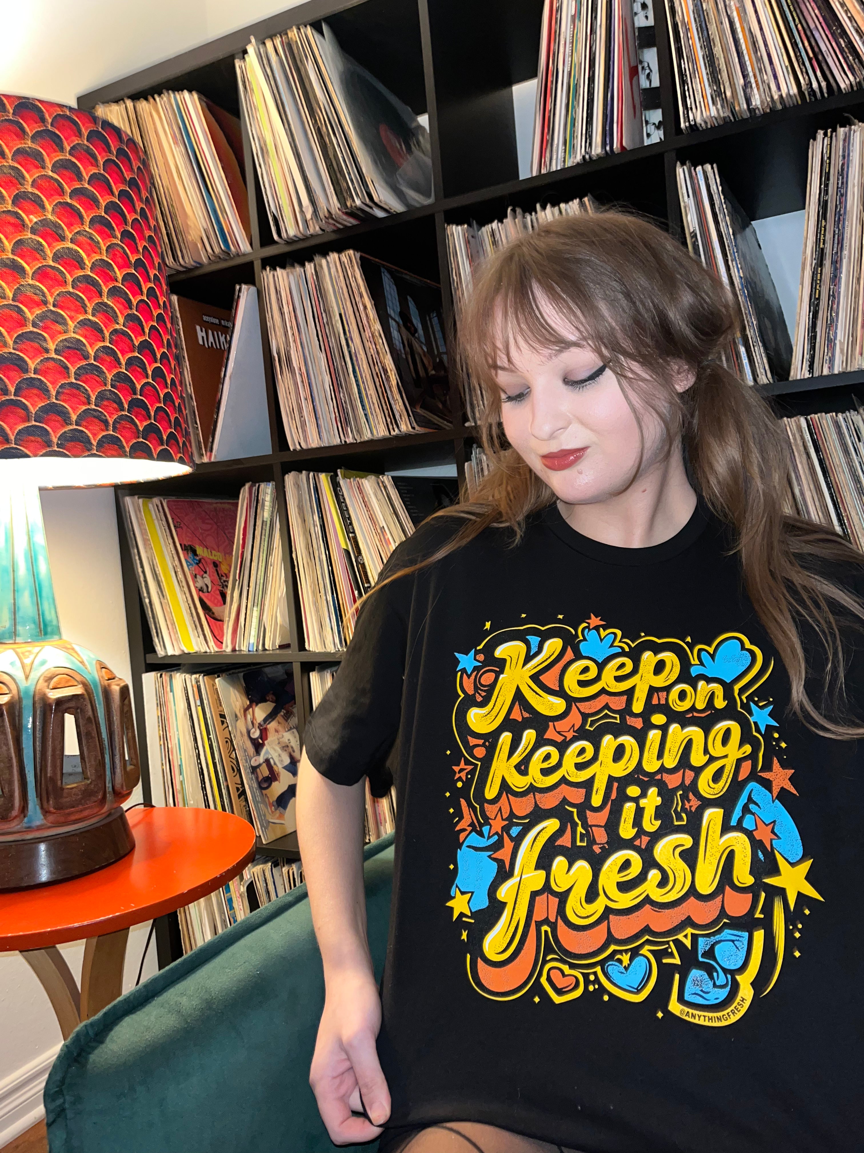 "Keep on Keeping it Fresh" Limited Edition T-Shirt by: Jacewon