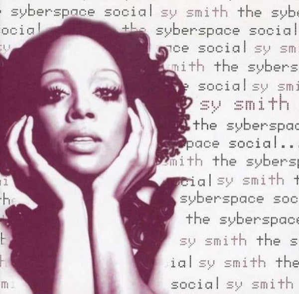 “The Syberspace Social” - Sy Smith