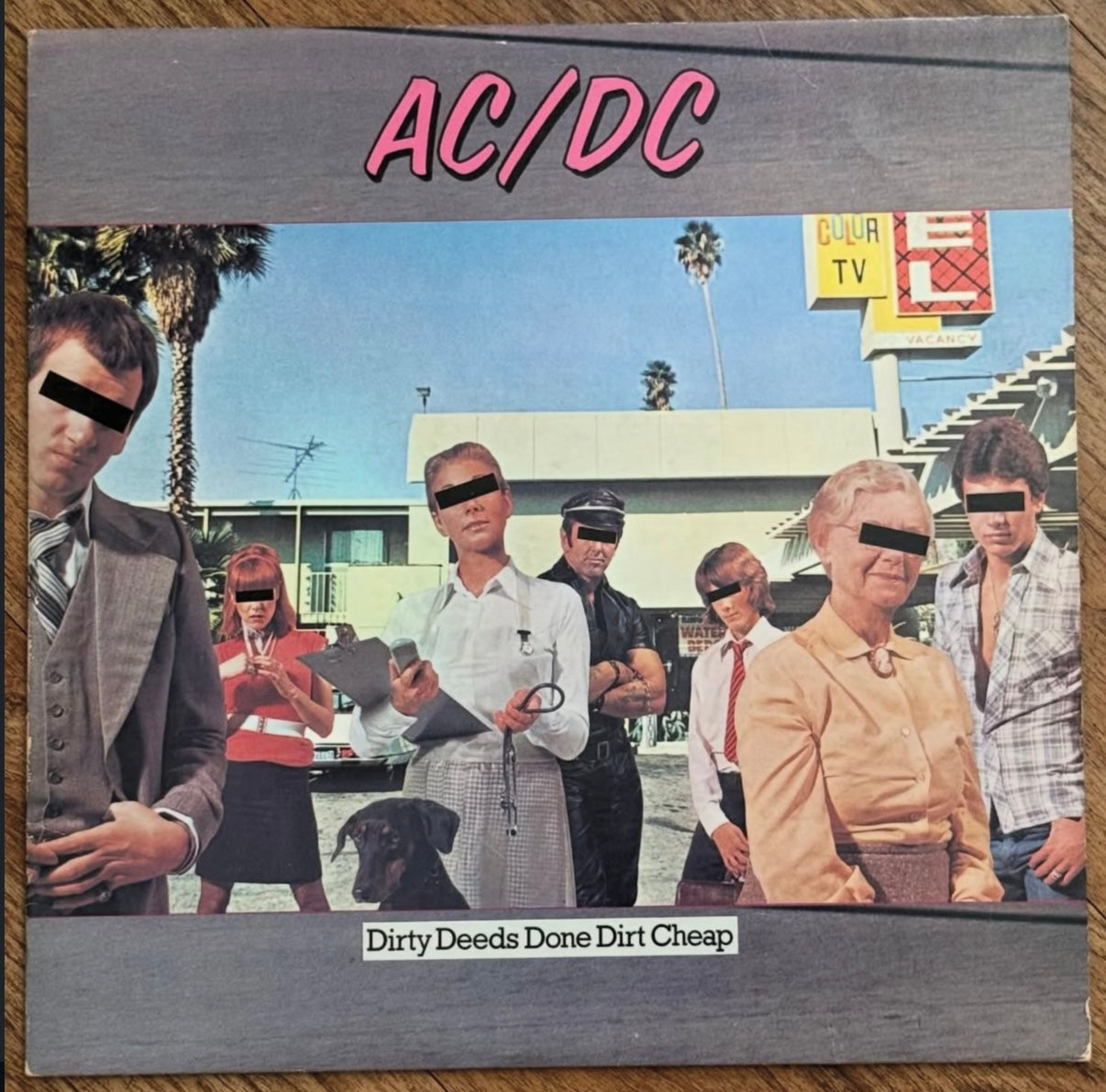 “Dirty Deeds Done Dirt Cheap” - AC/DC